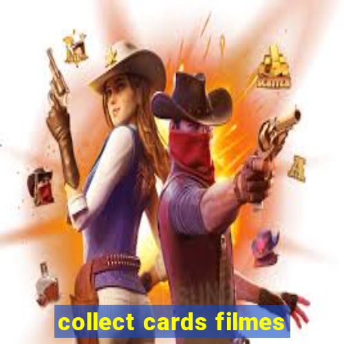 collect cards filmes